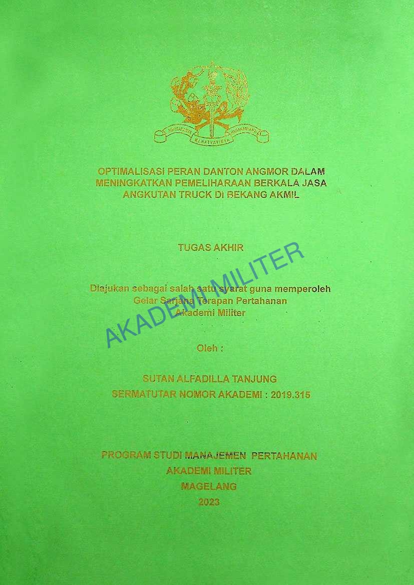 OPTIMALISASI PERAN DANTON ANGMOR DALAM MENINGKATKAN PEMELIHARAAN BERKALA JASA ANGKUTAN TRUCK DI BEKANG AKMIL